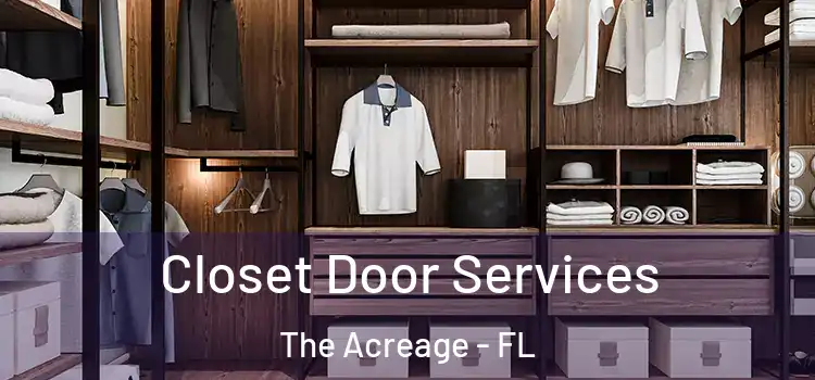 Closet Door Services The Acreage - FL