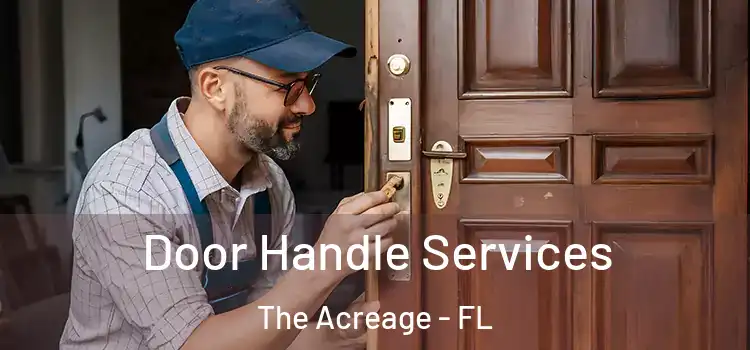 Door Handle Services The Acreage - FL