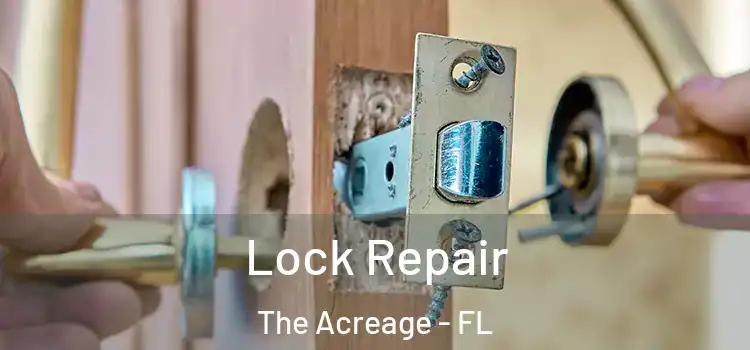 Lock Repair The Acreage - FL