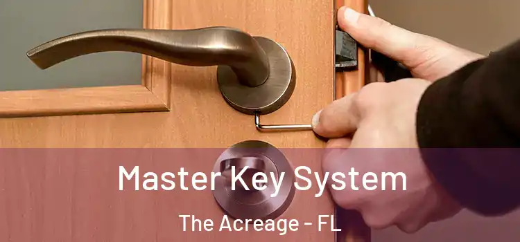 Master Key System The Acreage - FL
